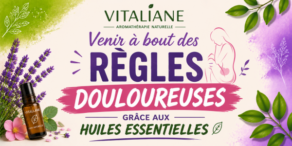 Venir à bout des règles douloureuses grâce aux huiles essentielles 