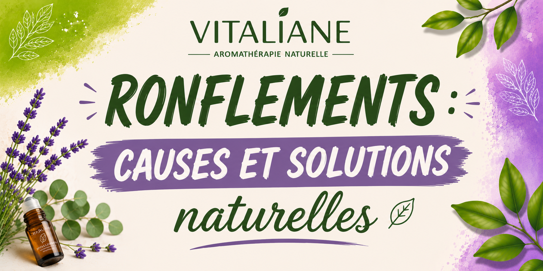 Ronflements : causes et solutions naturelles
