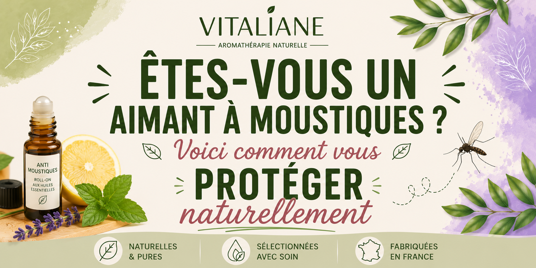 Êtes-vous un aimant à moustiques ? Voici comment vous protéger naturellement