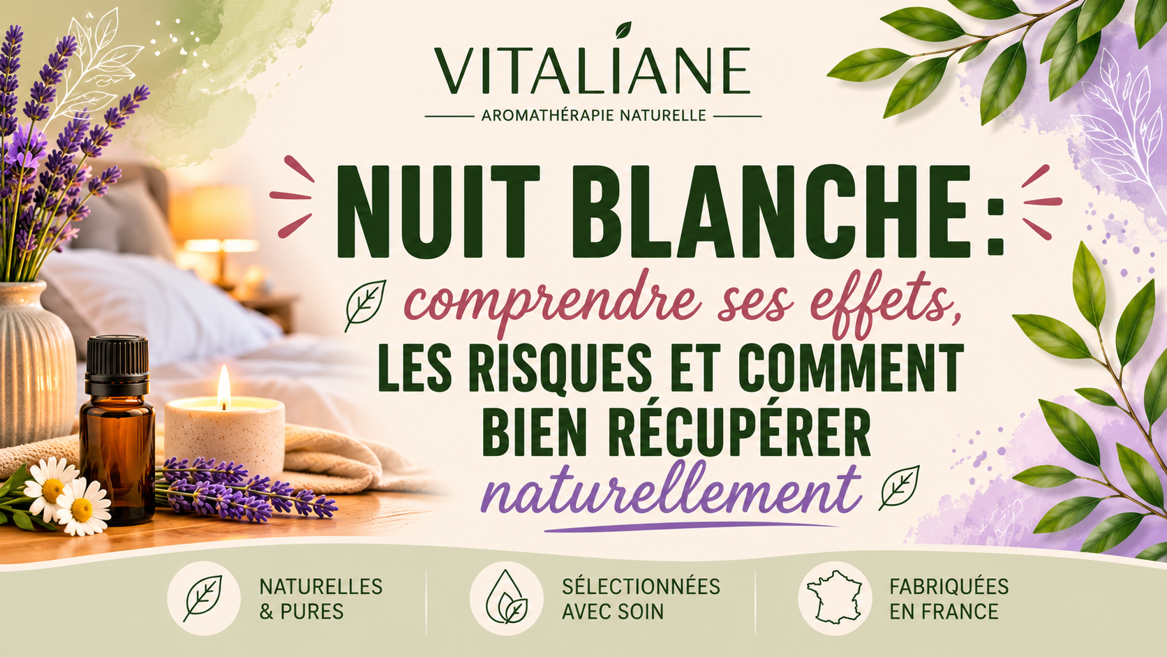 « Nuit blanche : comprendre ses effets, les risques et comment bien récupérer naturellement »