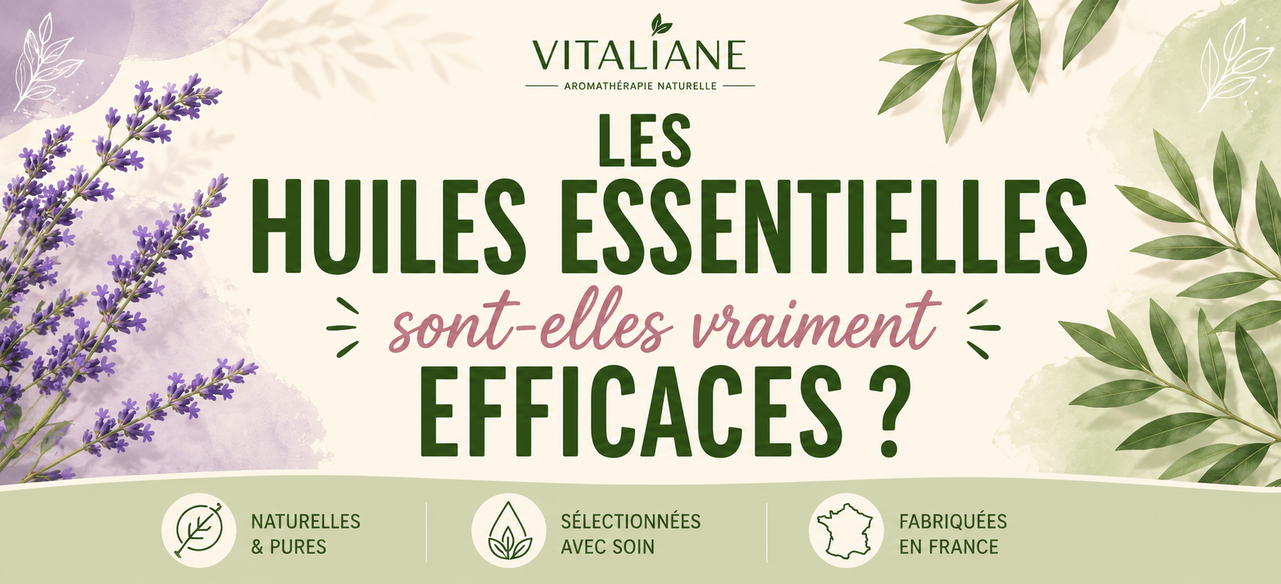 Les huiles essentielles sont-elles vraiment efficaces ?